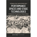 Performance Spaces and Stage Technologies: A Comparative Perspective on Theatre History