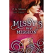 Missy's First Mission