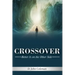 Crossover: Better is on the Other Side