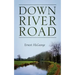Down River Road
