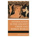 Intoxication in the Ancient Greek and Roman World