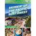 Drinkin' Up the Pacific Northwest: Washington, Oregon, Northern California