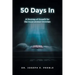 50 Days In: A Journey of Growth for the Incarcerated Christian