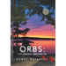Orbs: the Energy Around Us