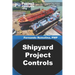 Shipyard Project Controls