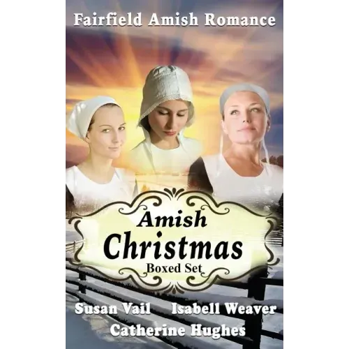 Fairfield Amish Romance: Amish Christmas Stories