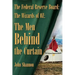 The Federal Reserve Board: The Wizards of 0Z: The Men Behind the Curtain