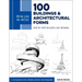Draw Like an Artist: 100 Buildings and Architectural Forms: Step-By-Step Realistic Line Drawing - A Sourcebook for Aspiring Artists and Designers