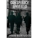 Conspiracy Unveiled: Book Two in the Conspiracy Series