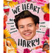 We Heart Harry Special Edition: 50 Reasons Your Dream Boyfriend Harry Styles Is Perfection
