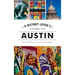 History Lover's Guide to Austin