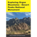 Exploring Organ Mountains- Desert Peaks National Monument