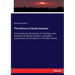 The History of South America: Containing the discoveries of Columbus, the conquest of Mexico and Peru, and other transactions of the Spanish in the Ne