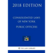 Consolidated Laws of New York - Public Officers (2018 Edition)