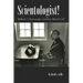 Scientologist!: William S. Burroughs and the 'Weird Cult'