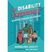 The Disability Experience: Working Toward Belonging