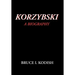 Korzybski: A Biography