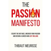 The Passion Manifesto: Escape the Rat Race, Uncover Your Passion and Design a Career and Life You Love