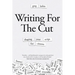Writing for the Cut: Shaping Your Script for Cinema