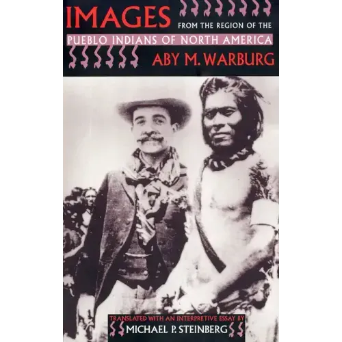 Images from the Region of the Pueblo Indians of North America