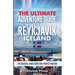 The Ultimate Adventure Guide To REYKJAVIK ICELAND: The Essential Travel Guide for a Perfect Vacation