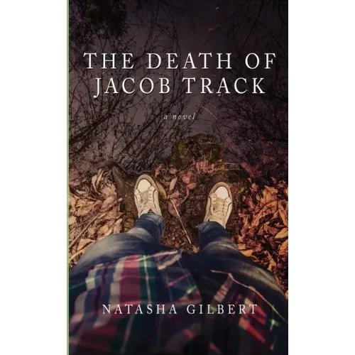 The Death of Jacob Track: Volume 1 of The 33X Series