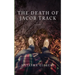 The Death of Jacob Track: Volume 1 of The 33X Series