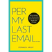 Per My Last Email: Witty, Wicked, and Wonderfully Weird Workplace Words and Phrases