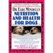 Dr. Earl Mindell's Nutrition and Health for Dogs