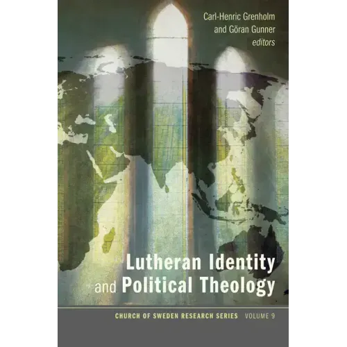 Lutheran Identity and Political Theology