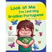 Look At Me I'm Learning Brazilian Portuguese: A Story For Ages 3-6