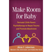 Make Room for Baby: Perinatal Child-Parent Psychotherapy to Repair Trauma and Promote Attachment