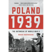 Poland 1939: The Outbreak of World War II