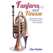 Fanfares and Finesse: A Performer's Guide to Trumpet History and Literature