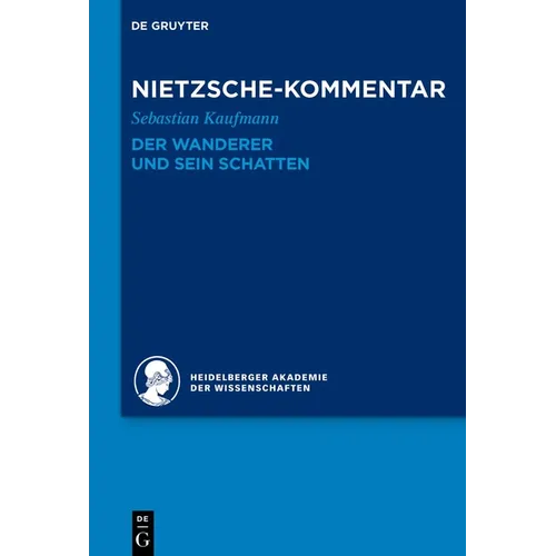 Kommentar Zu Nietzsches Der Wanderer Und Sein Schatten
