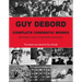 Guy Debord: Complete Cinematic Works