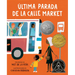 Última Parada de la Calle Market (Last Stop on Market Street Spanish Edition)