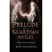 Prelude of a Guardian Angel: Paranormal Urban Fantasy