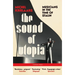 The Sound of Utopia: Musicians in the Time of Stalin