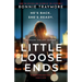 Little Loose Ends: A Psychological Thriller