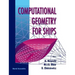 Computational Geometry for Ships