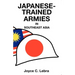 Japanese-Trained Armies in Southeast Asia