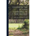 History of the St. Louis Cathedral, of New Orleans