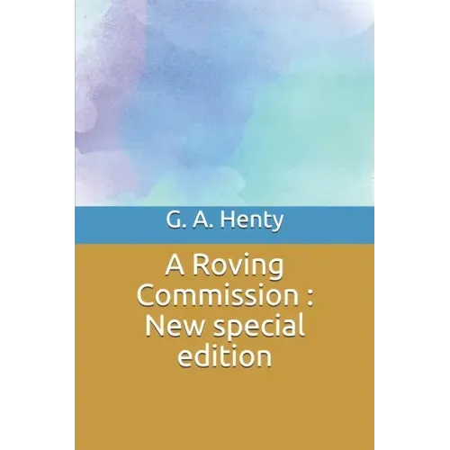 A Roving Commission: New special edition