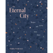 The Eternal City: Recipes and Stories from Rome