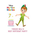 Disney My First Stories Tinker Bell's Best Birthday Party