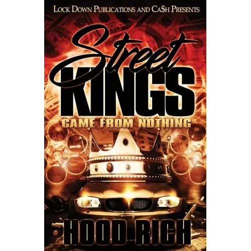 Street Kings: Came From Nothing
