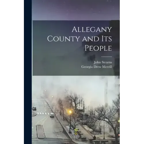 Allegany County and Its People
