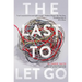 The Last to Let Go