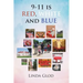 9-11 Is Red, White and Blue